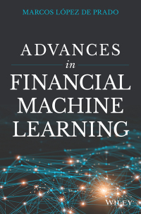 Cover image: Advances in Financial Machine Learning 1st edition 9781119482086