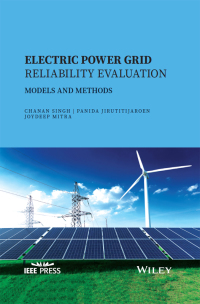 Cover image: Electric Power Grid Reliability Evaluation: Models and Methods 1st edition 9781119486275