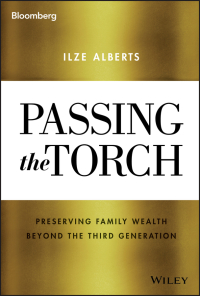 صورة الغلاف: Passing the Torch: Preserving Family Wealth Beyond the Third Generation 1st edition 9781119486442