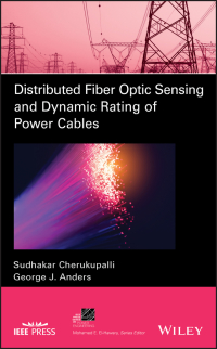 Cover image: Distributed Fiber Optic Sensing and Dynamic Rating of Power Cables 1st edition 9781119487708