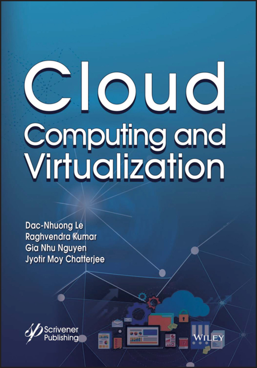Cloud Computing and Virtualization 1st Edition