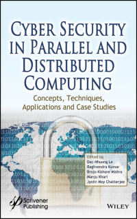 Cover image: Cyber Security in Parallel and Distributed Computing 1st edition 9781119488057