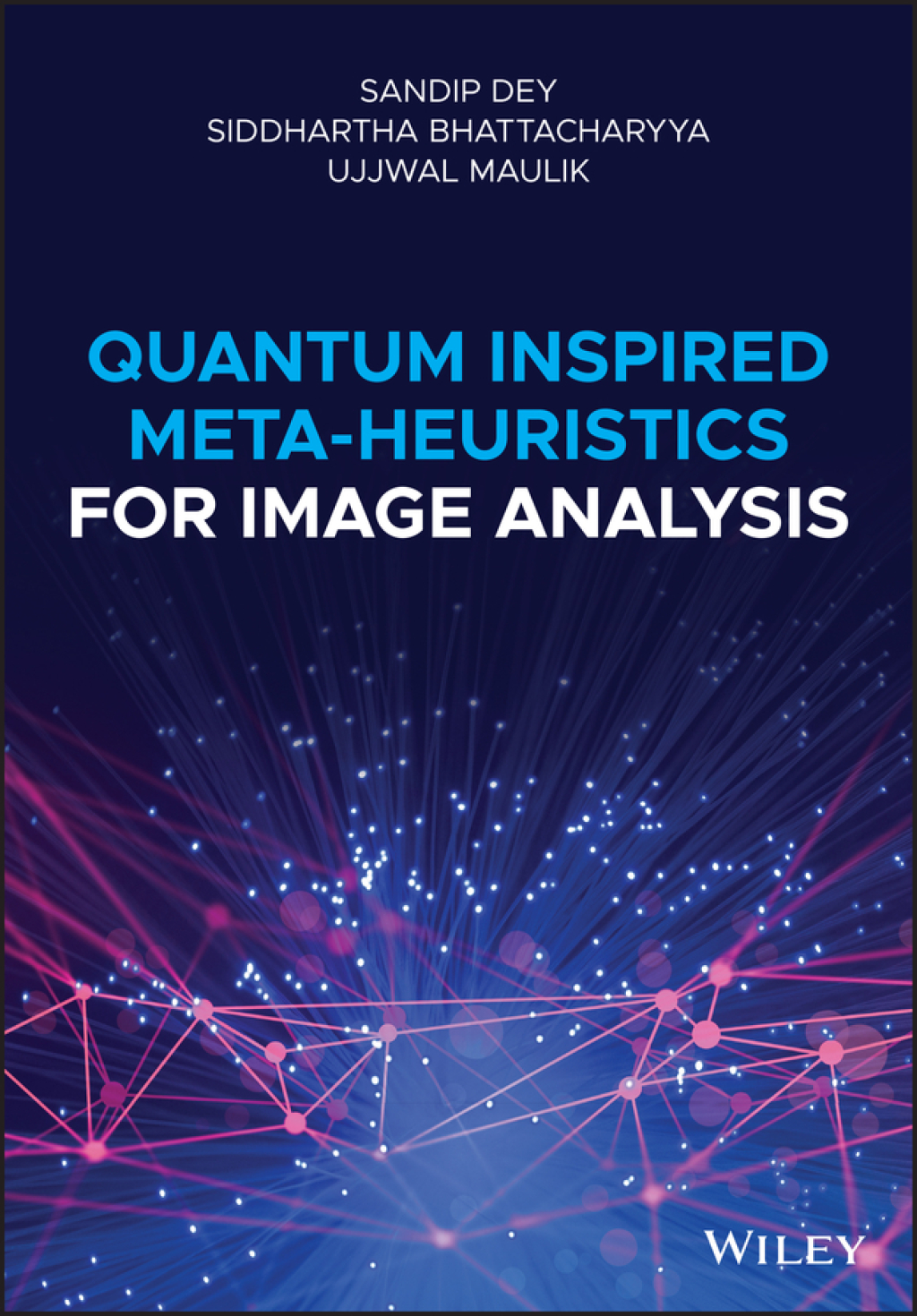 Quantum Inspired Meta-heuristics for Image Analysis 1st Edition