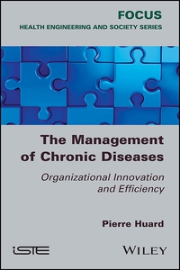 Imagen de portada: The Management of Chronic Diseases: Organizational Innovation and Efficiency 1st edition 9781786301710