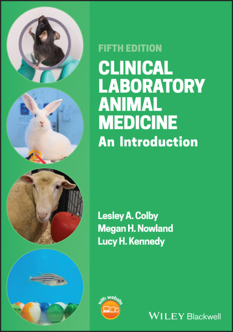 Clinical Laboratory Animal Medicine : An Introduction, 5th Edition - FULL INSTANT DOWNLOAD | PDF DOCX EPUB