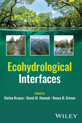 Cover image: Ecohydrological Interfaces 1st edition 9781119489672