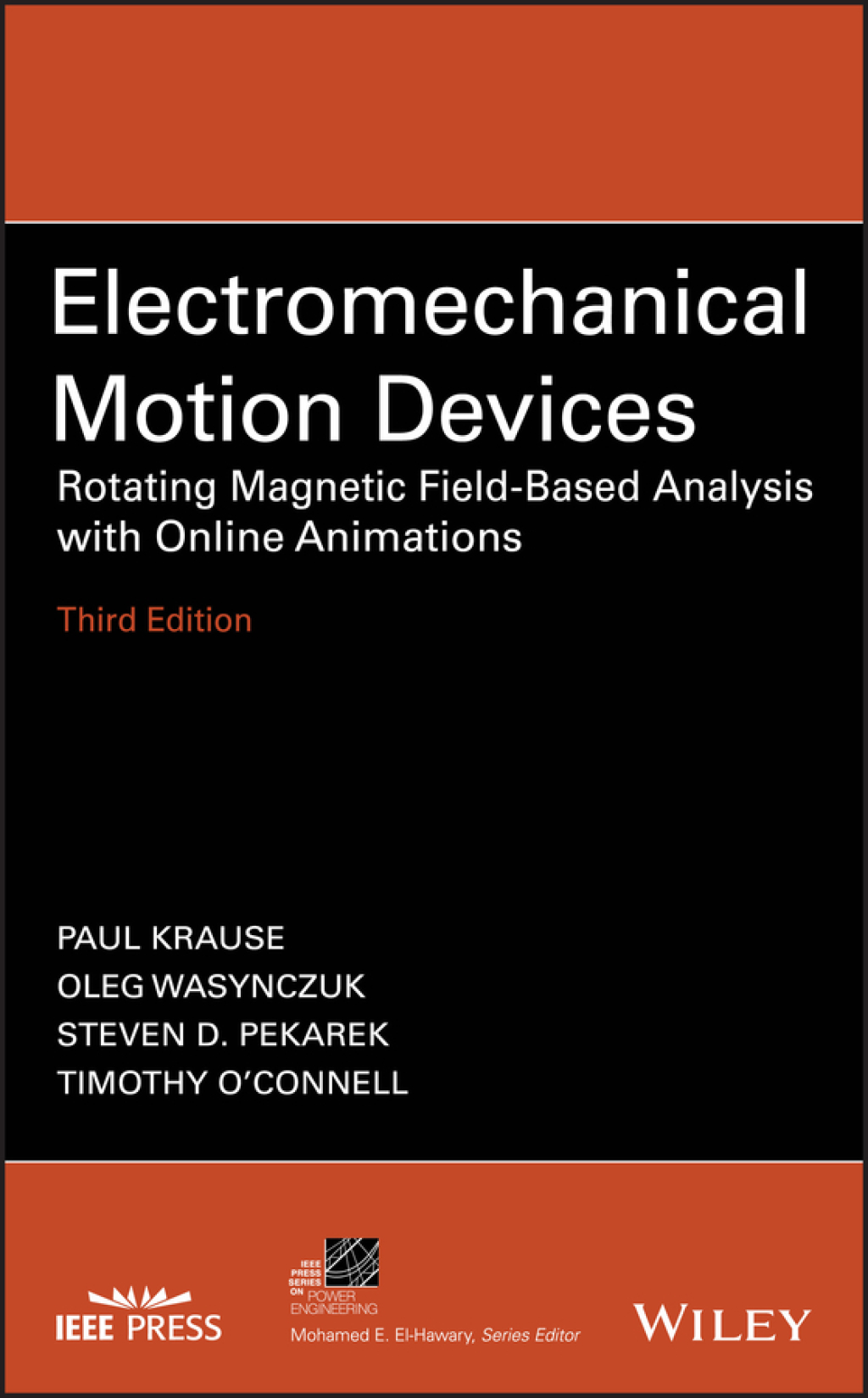 Electromechanical Motion Devices Rotating Magnetic Field-Based Analysis with Online Animations 3rd Edition