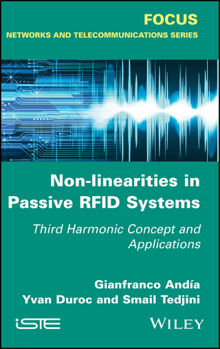 Cover image: Non-Linearities in Passive RFID Systems: Third Harmonic Concept and Applications 1st edition 9781786302267