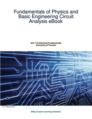 Cover image: University of Toronto Fundamentals of Physics and Basic Engineering Circuit Analysis 1st edition 9781119491507