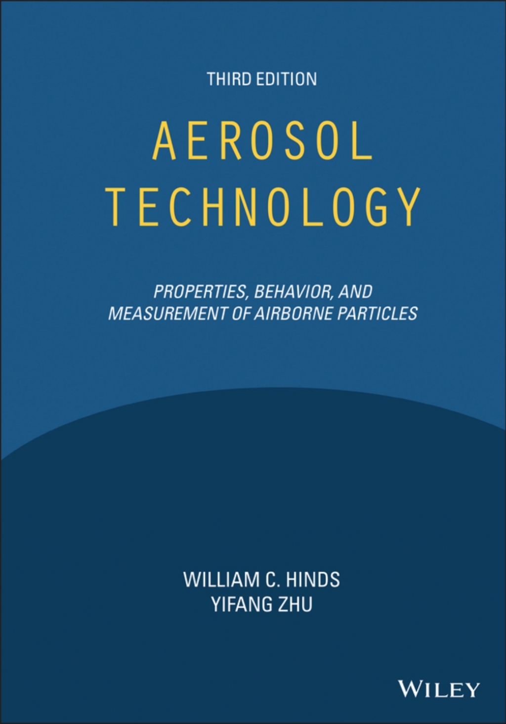 Aerosol Technology Properties, Behavior, and Measurement of Airborne Particles 3rd Edition