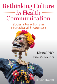 Titelbild: Rethinking Culture in Health Communication 1st edition 9781119496168