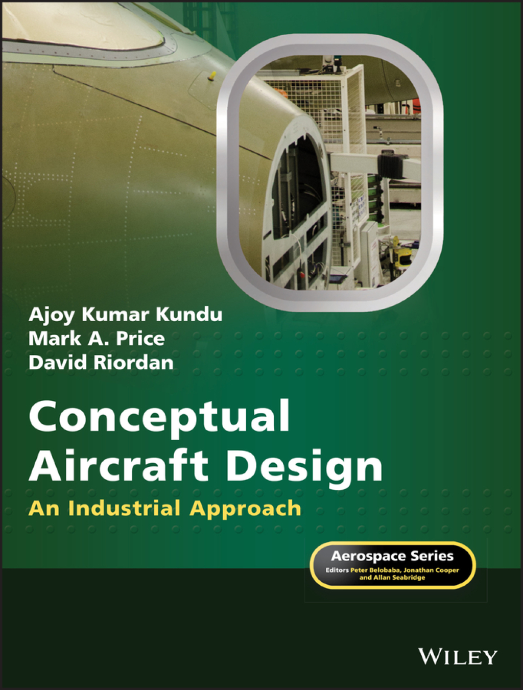 Conceptual Aircraft Design An Industrial Approach 1st Edition