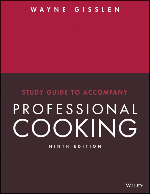 Study Guide to accompany Professional Cooking, 9th Edition - FULL INSTANT DOWNLOAD | PDF DOCX EPUB