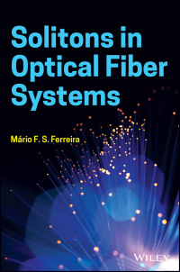 Cover image: Solitons in Optical Fiber Systems 1st edition 9781119506676