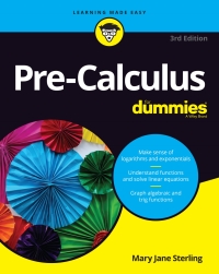 Imagen de portada: Pre-Calculus For Dummies, 3rd Edition 3rd edition 9781119508779
