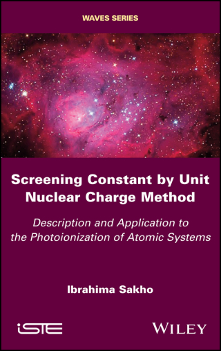 صورة الغلاف: Screening Constant by Unit Nuclear Charge Method 1st edition 9781786302731