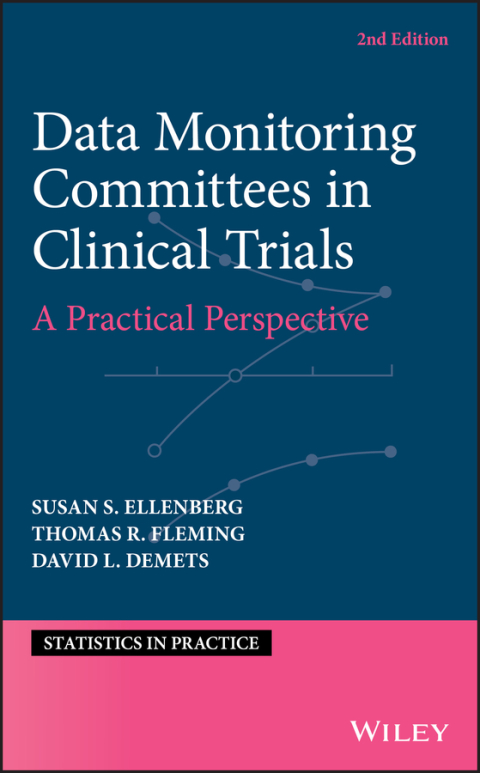 Data Monitoring Committees in Clinical Trials: A Practical Perspective, 2nd Edition - FULL INSTANT DOWNLOAD | PDF DOCX EPUB
