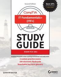 Cover image: CompTIA IT Fundamentals+ (ITF+) Study Guide: Exam FC0-U61 2nd edition 9781119513124