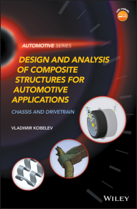 Imagen de portada: Design and Analysis of Composite Structures for Automotive Applications 1st edition 9781119513858