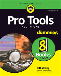 Cover image: Pro Tools All-In-One For Dummies 4th edition 9781119514558