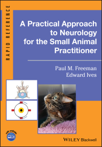 Cover image: A Practical Approach to Neurology for the Small Animal Practitioner 1st edition 9781119514589