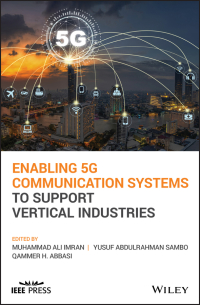 Imagen de portada: Enabling 5G Communication Systems to Support Vertical Industries 1st edition 9781119515531