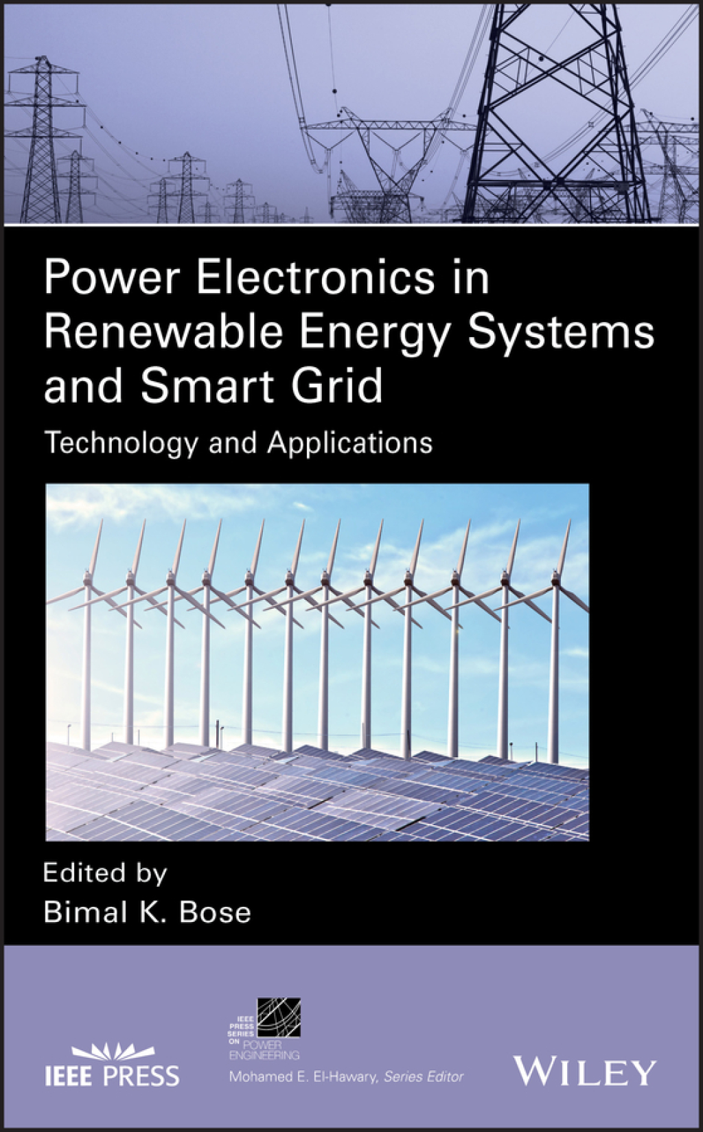 Power Electronics in Renewable Energy Systems and Smart Grid Technology and Applications 1st Edition