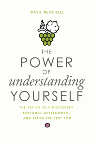 Cover image: The Power of Understanding Yourself 1st edition 9781119516330
