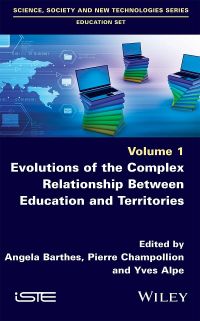 Imagen de portada: Evolutions of the Complex Relationship Between Education and Territories 1st edition 9781786302304