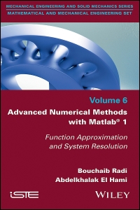 Cover image: Advanced Numerical Methods with Matlab 1: Function Approximation and System Resolution 1st edition 9781786302359