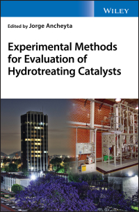 Cover image: Experimental Methods for Evaluation of Hydrotreating Catalysts 1st edition 9781119517993