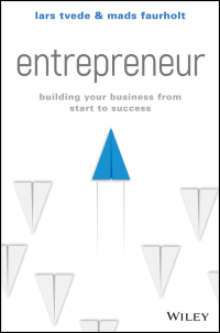 Cover image: Entrepreneur: Building Your Business From Start to Success 1st edition 9781119521235