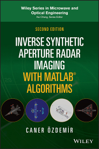 Titelbild: Inverse Synthetic Aperture Radar Imaging With MATLAB Algorithms 2nd edition 9781119521334