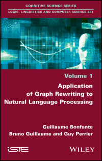 Cover image: Application of Graph Rewriting to Natural Language Processing 1st edition 9781786300966