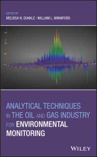Cover image: Analytical Techniques in the Oil and Gas Industry for Environmental Monitoring 1st edition 9781119523307