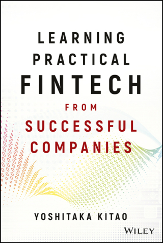 Cover image: Learning Practical FinTech from Successful Companies 1st edition 9781119523727