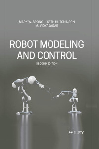 Cover image: Robot Modeling and Control 2nd edition 9781119523994