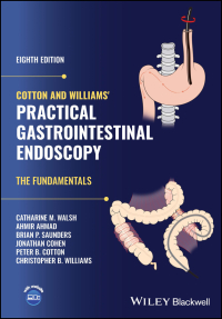 表紙画像: Cotton and Williams' Practical Gastrointestinal Endoscopy 8th edition 9781119525202