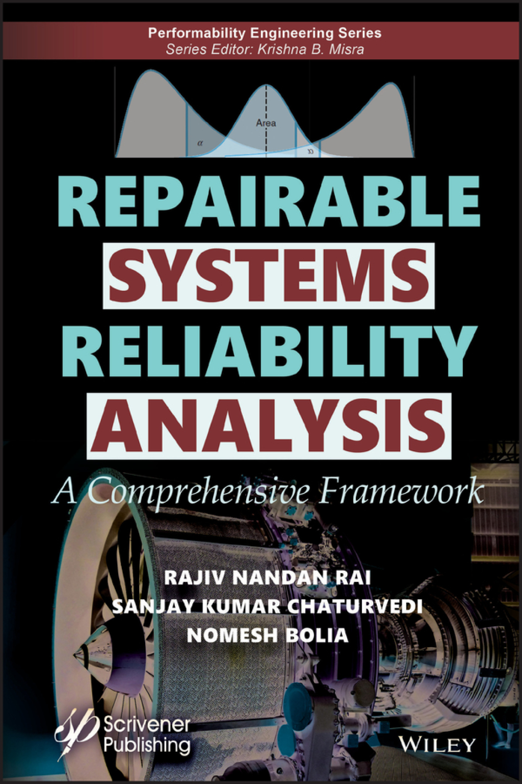 Repairable Systems Reliability Analysis A Comprehensive Framework 1st Edition