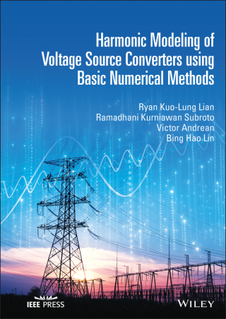 Imagen de portada: Harmonic Modeling of Voltage Source Converters using Basic Numerical Methods 1st edition 9781119527138