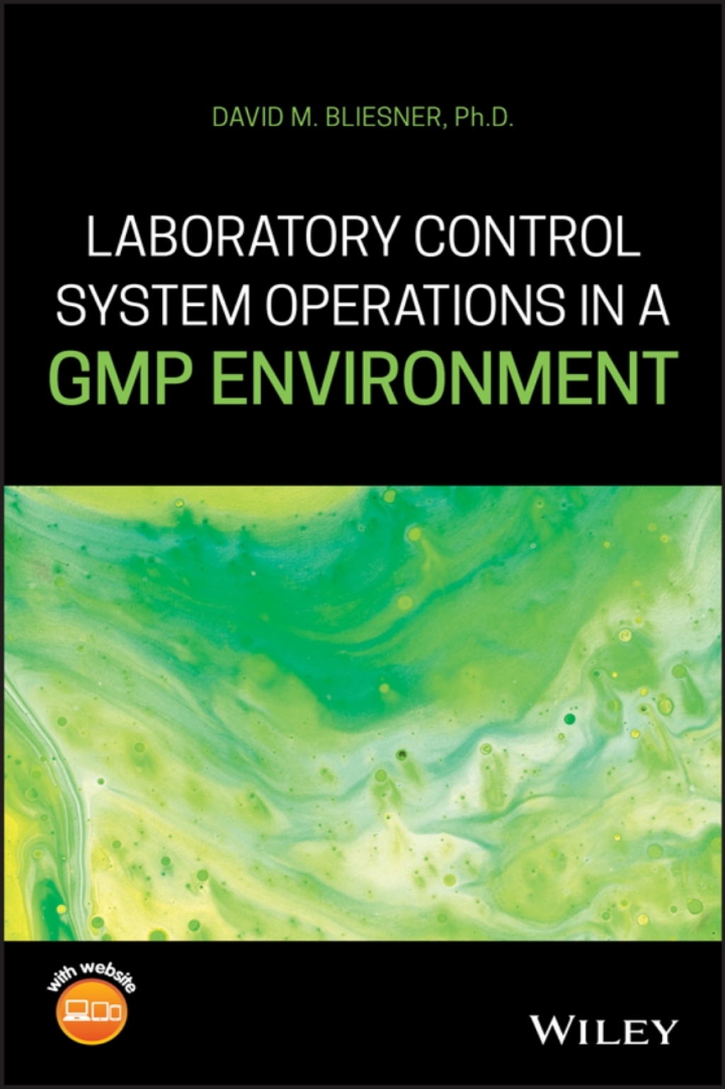 Laboratory Control System Operations in a GMP Environment 1st Edition