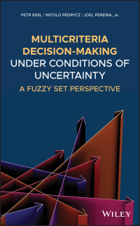 Omslagafbeelding: Multicriteria Decision-Making Under Conditions of Uncertainty 1st edition 9781119534921