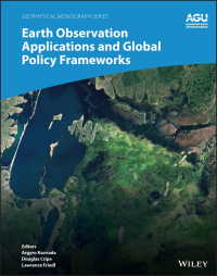 Cover image: Earth Observation Applications and Global Policy Frameworks 1st edition 9781119536765