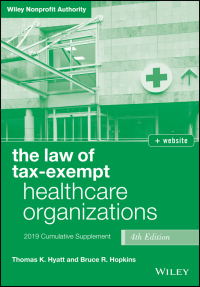 Cover image: The Law of Tax-Exempt Healthcare Organizations 2019 Supplement, + website 4th edition 9781119539889