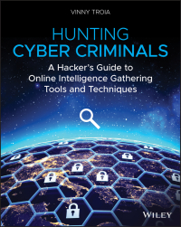 Cover image: Hunting Cyber Criminals 1st edition 9781119540922