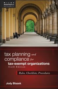 Cover image: Tax Planning and Compliance for Tax-Exempt Organizations 6th edition 9781119540953