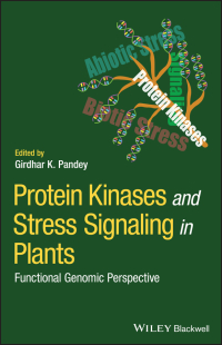 Cover image: Protein Kinases and Stress Signaling in Plants 1st edition 9781119541516