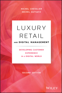 Cover image: Luxury Retail and Digital Management 2nd edition 9781119542339