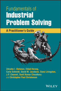 Omslagafbeelding: Fundamentals of Industrial Problem Solving: A Practitioner's Guide 1st edition 9781119543183