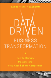 表紙画像: Data Driven Business Transformation 1st edition 9781119543152